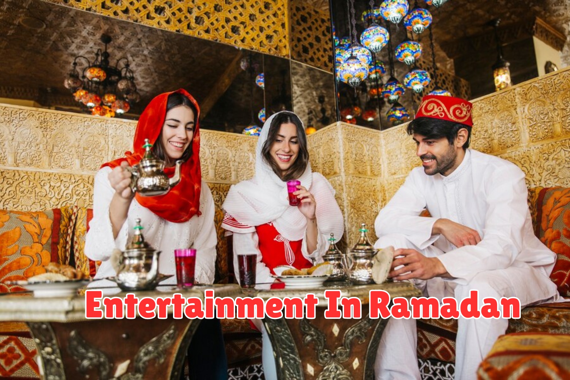 Entertainment In Ramadan